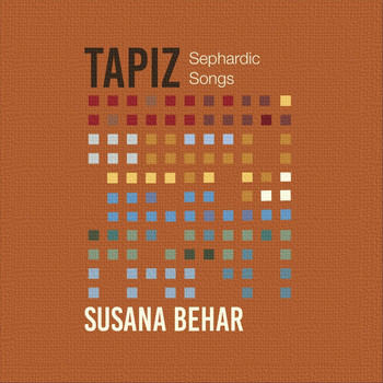 Susana Behar - Tapiz: Sephardic Songs