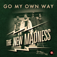 The New Madness - Go My Own Way
