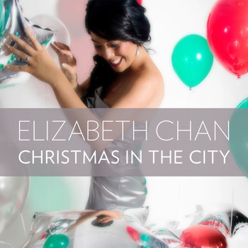Elizabeth Chan - Christmas in the City