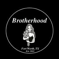 Brotherhood - Call It What You Want