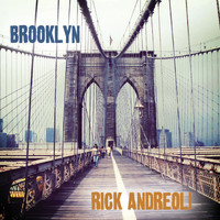 Rick Andreoli - Brooklyn