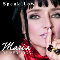 Maria De Medeiros - Speak Low