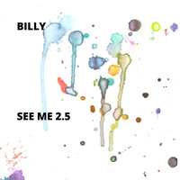 Billy - See Me 2.5