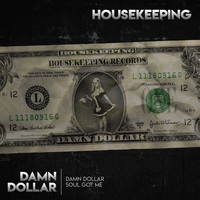 Housekeeping - Damn Dollar (Explicit)