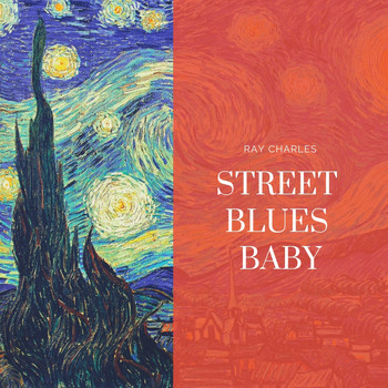 Ray Charles - Street Blues Baby