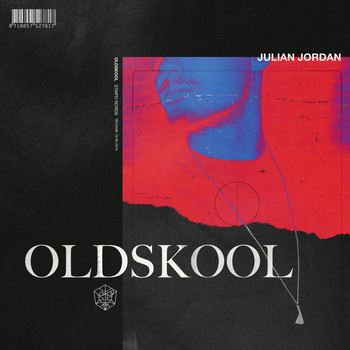 Julian Jordan - Oldskool (Explicit)
