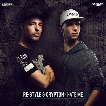 Re-Style and Crypton - Hate Me