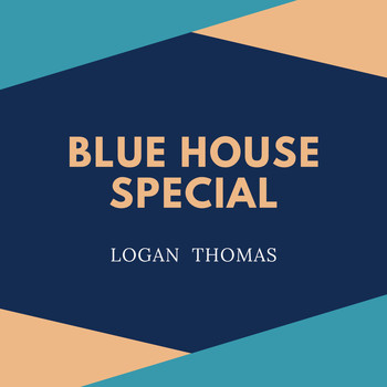 Logan Thomas - Blue House Special