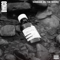 Just Banco - Codeine On The Rocks (Explicit)