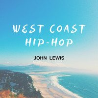John Lewis - West Coast Hip-Hop