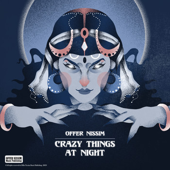 Offer Nissim - Crazy Things At Night