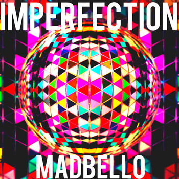 Madbello - Imperfection
