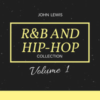 John Lewis - R &B and Hip Hop Collection, Vol. 1