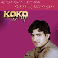 Karan Khan feat. Syed Mahi Shah - Koko Day