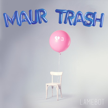 LAMEBOT - Maur Trash