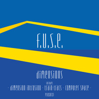 F.U.S.E., Richie Hawtin - Dimensions (25th Anniversary Special Bonus Edition)