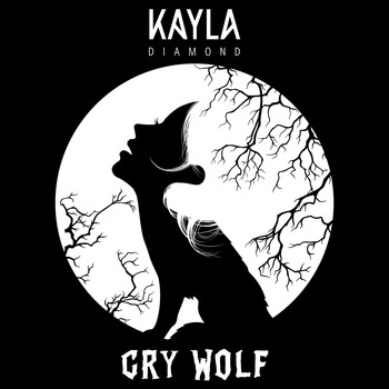 Kayla Diamond - Cry Wolf (Explicit)