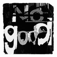 Konsole - No Good (Explicit)