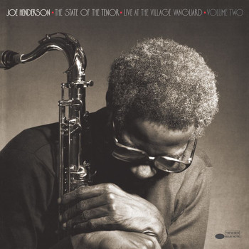 Joe Henderson - The State Of The Tenor: Live At The Village Vanguard Volume 2