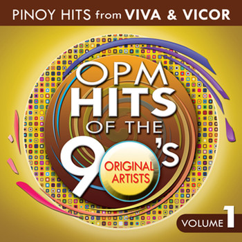 Various Artists - OPM Hits Of The 90's, Vol. 1