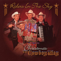 Riders In The Sky - Christmas The Cowboy Way