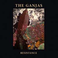 The Ganjas - Resistance