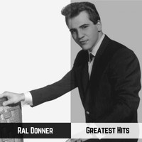 Ral Donner - Greatest Hits