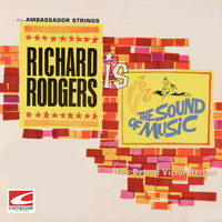 The Ambassador Strings - Richard Rodgers Is The Sound of Music