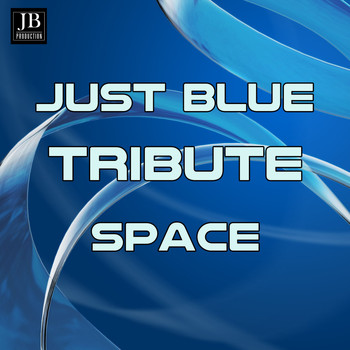 Disco Fever - Just Blue (Tribute to Space)