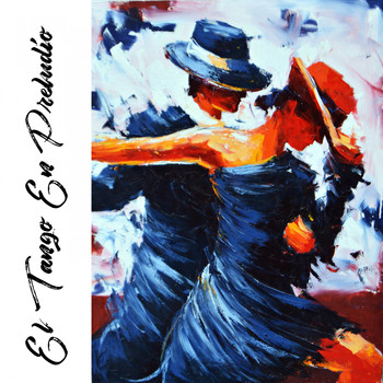 Various Artists - El Tango en Preludio