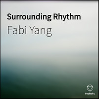 fabi yang - Surrounding Rhythm