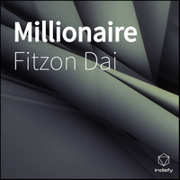 Fitzon Dai - Millionaire (Explicit)