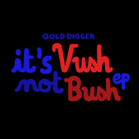 Vush - It's Vush, not Bush