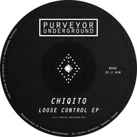 Chiqito - Loose Control