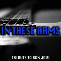 Hard On - In These Arms Tribute To Bon Jovi