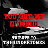 Teenage Kids - You Got My Number Tribute To The Undertones