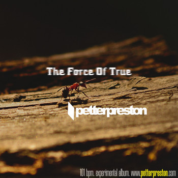 Petter Preston - The Force Of True