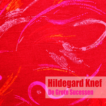 Hildegard Knef - De Grote Sucessen