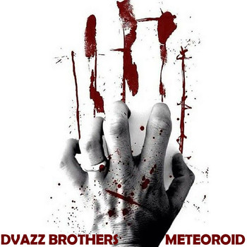 Dvazz Brothers - Meteoroid