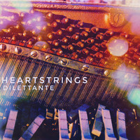 Dilettante - Heartstrings