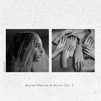 Various Artists. - Beyond Illusion & Deceit Vol.2