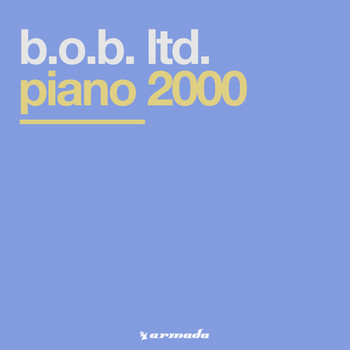 B.O.B. Ltd. - Piano 2000