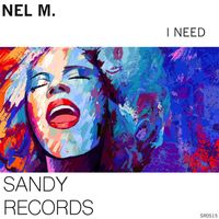 Nel M. - I Need