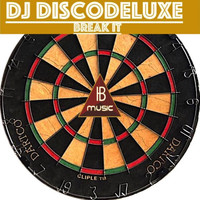 DJ DiscoDeluxe - Break It