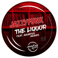 JazzyFunk - The Liquor