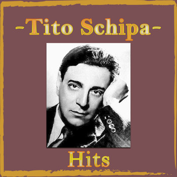 Tito Schipa - Tito schipa hits