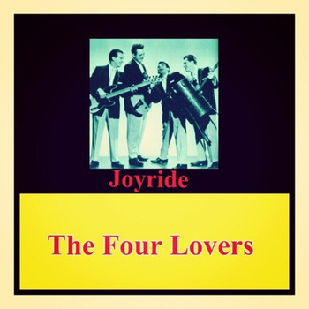 The Four Lovers - Joyride