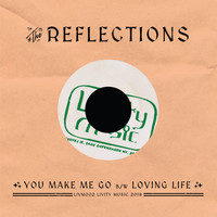 The Reflections - You Make Me Go / Loving You