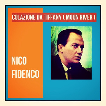 Nico Fidenco - Colazione da tiffany (moon river)