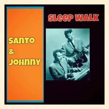 Santo & Johnny - Sleep Walk